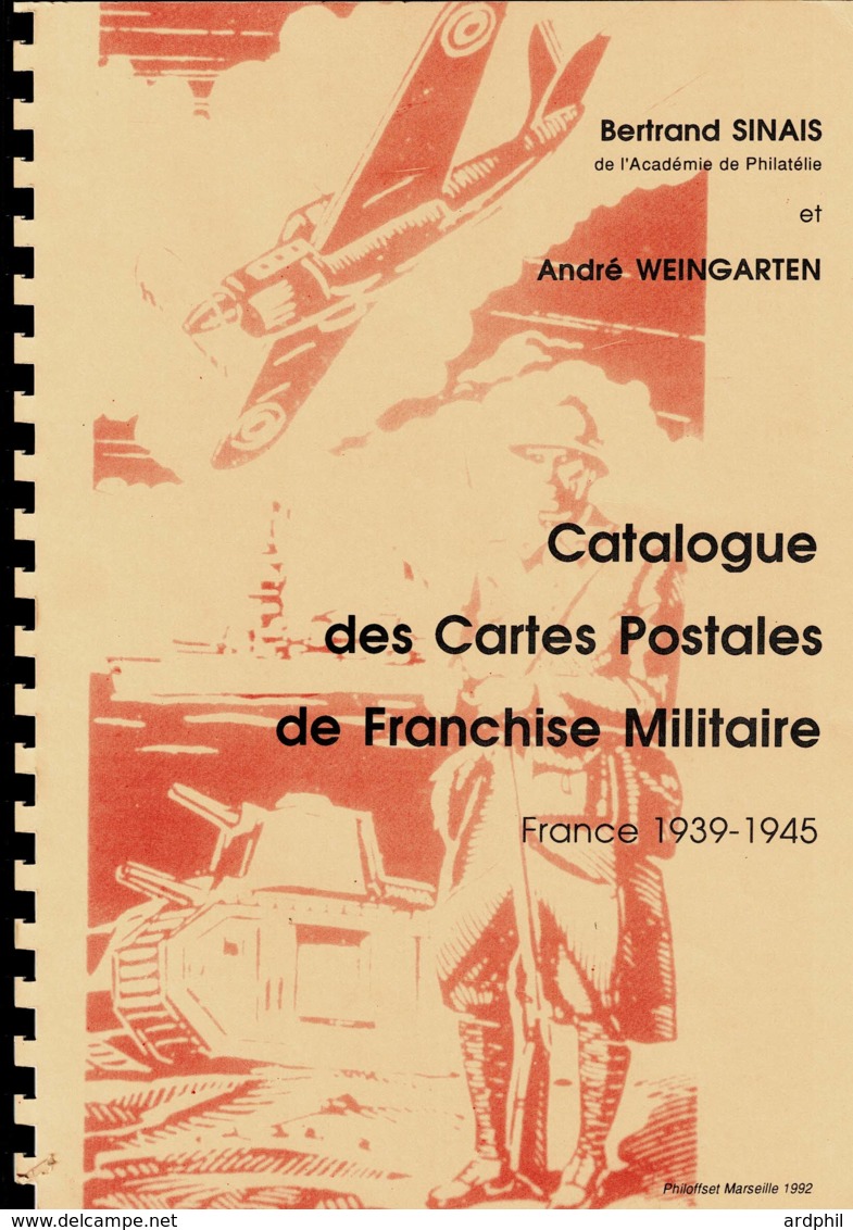 Biblio- 3 Catalogue Des Cartes Postales De FM 1914/1918 De Bertrand SINAIS Et André Weingarten. - Livres & Catalogues