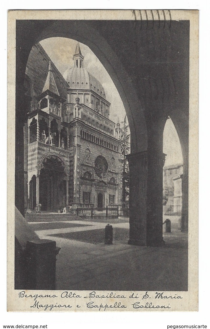 2337 - BERGAMO ALTA BASILICA DI S MARIA MAGGIORE E CAPPELLA CALLEONI 1941 - Bergamo