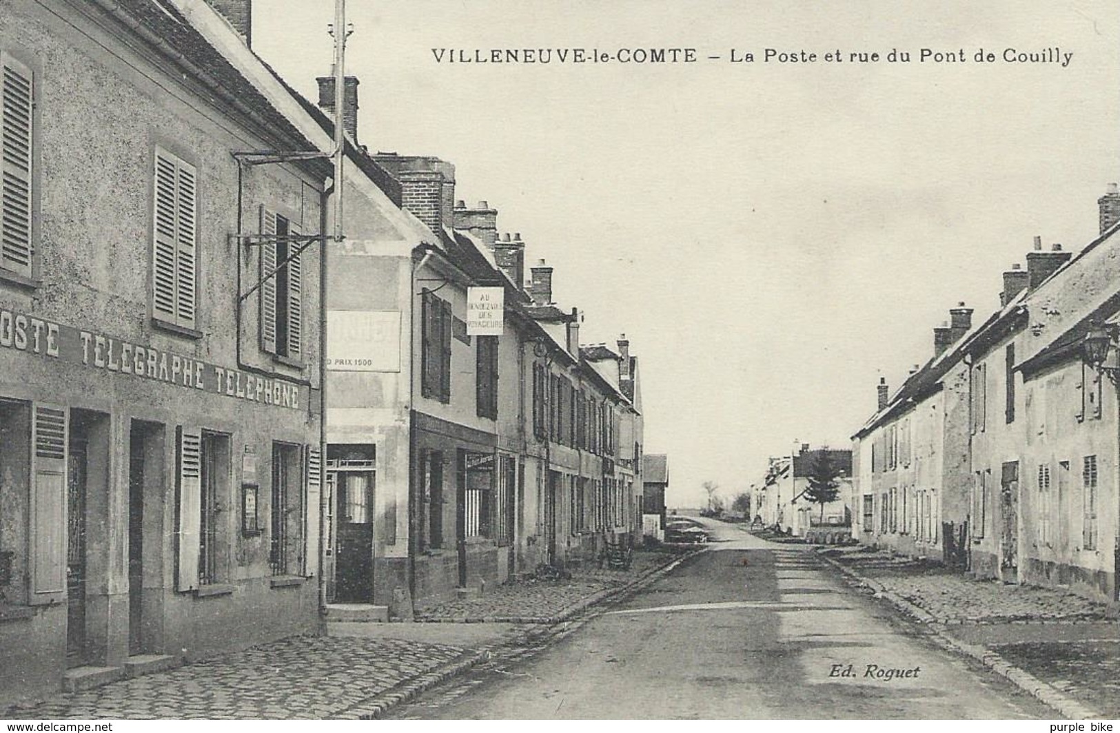 DPT 77 VILLENEUVE LE COMTE La Poste Et Rue Du Pont De Couilly CPA TTBE - Sonstige & Ohne Zuordnung