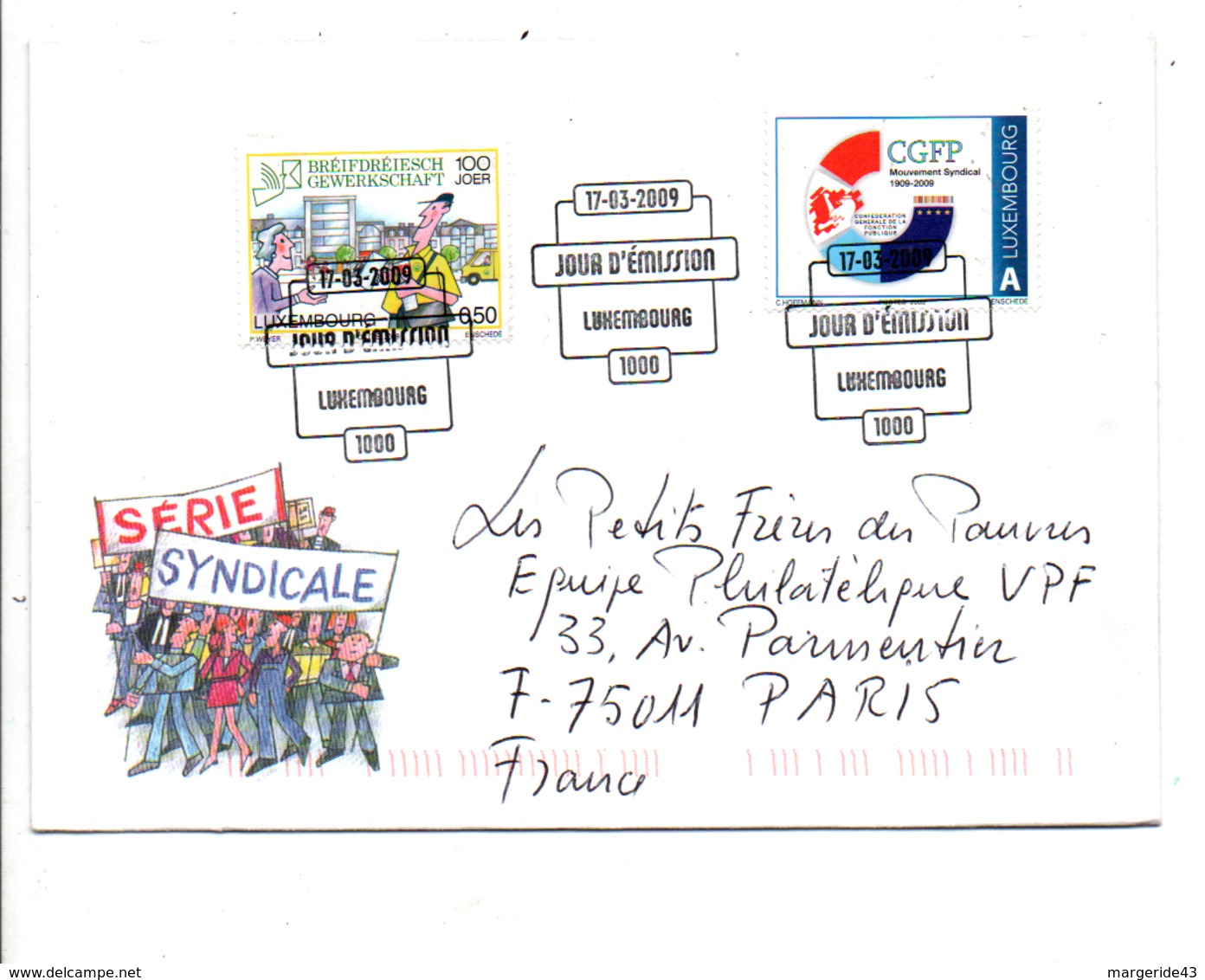 LUXEMBOURG SERIE SYNDICALE FDC SUR LETTRE POUR LA FRANCE 2009 - Franking Machines (EMA)