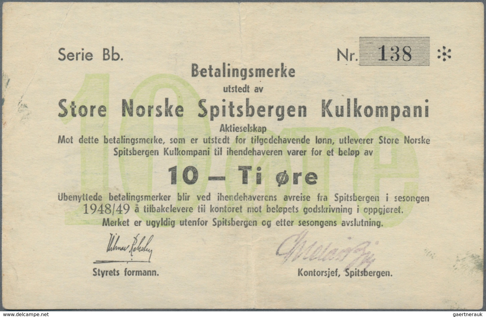 Norway – Spitsbergen: Great Norwegian Spitzbergen Coal Company 10 Oere 1948/49, P.NL (SN 7), Still N - Norvège