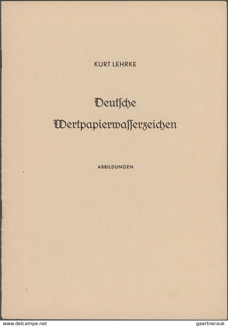 Literatur: Kurt Lehrke – Deutsche Wertpapierwasserzeichen, Berlin 1954, 13 Seiten Ca. DIN A4 Groß Mi - Literatur & Software