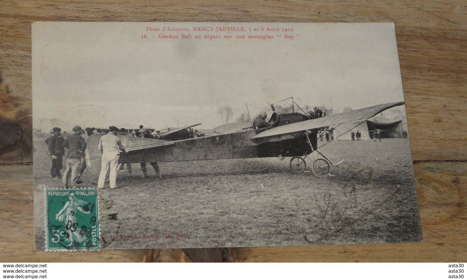 Fetes Aviation NANCY JARVILLE 1912 : Gordon Bell Au Depart Sur Son Monoplan Rep  ………MZ2-3520 - Autres & Non Classés