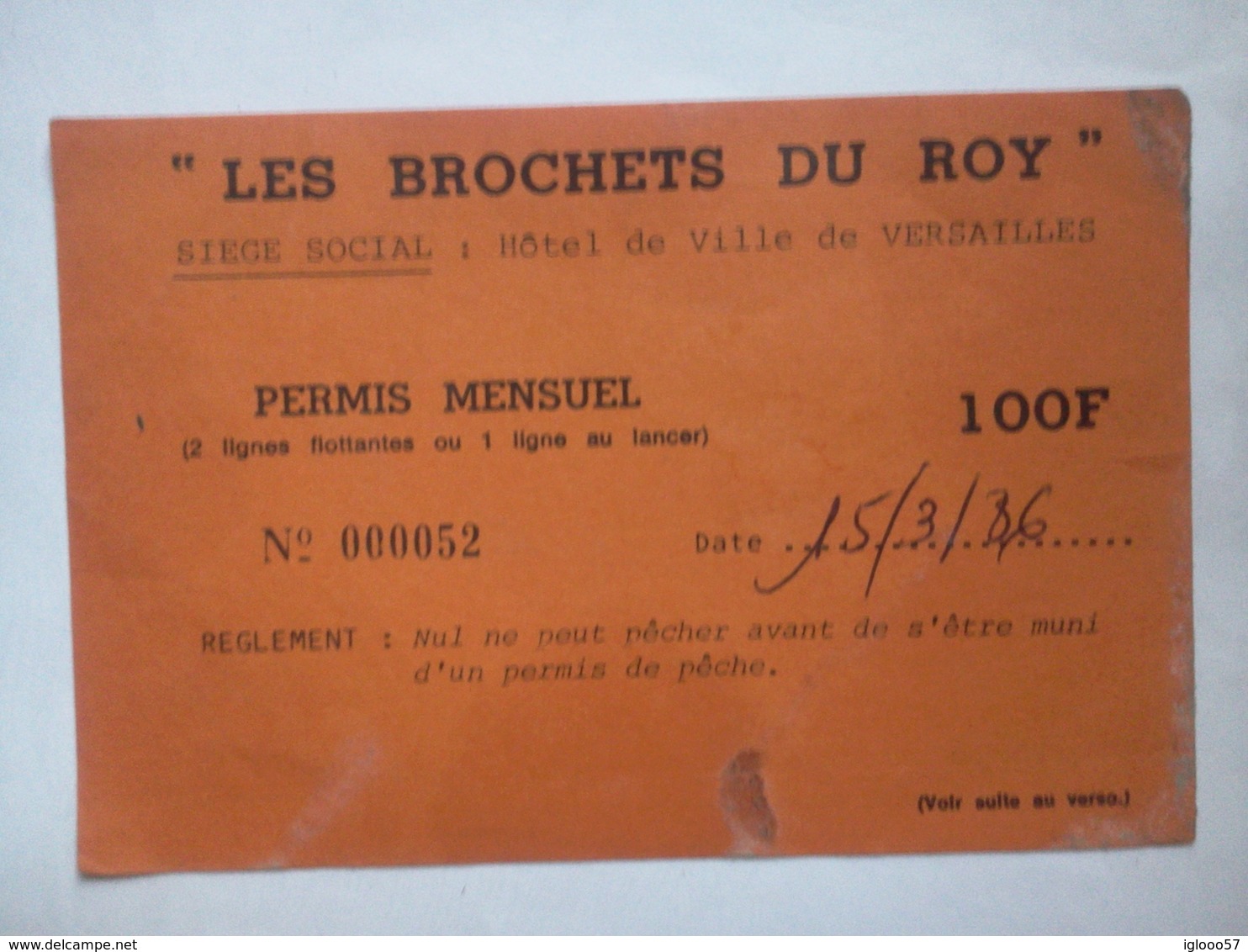 Carte De Pêche " LES BROCHETS DU ROY" à VERSAILLES (Yvelines) Permis Mensuel De 100 Frs - Non Classés