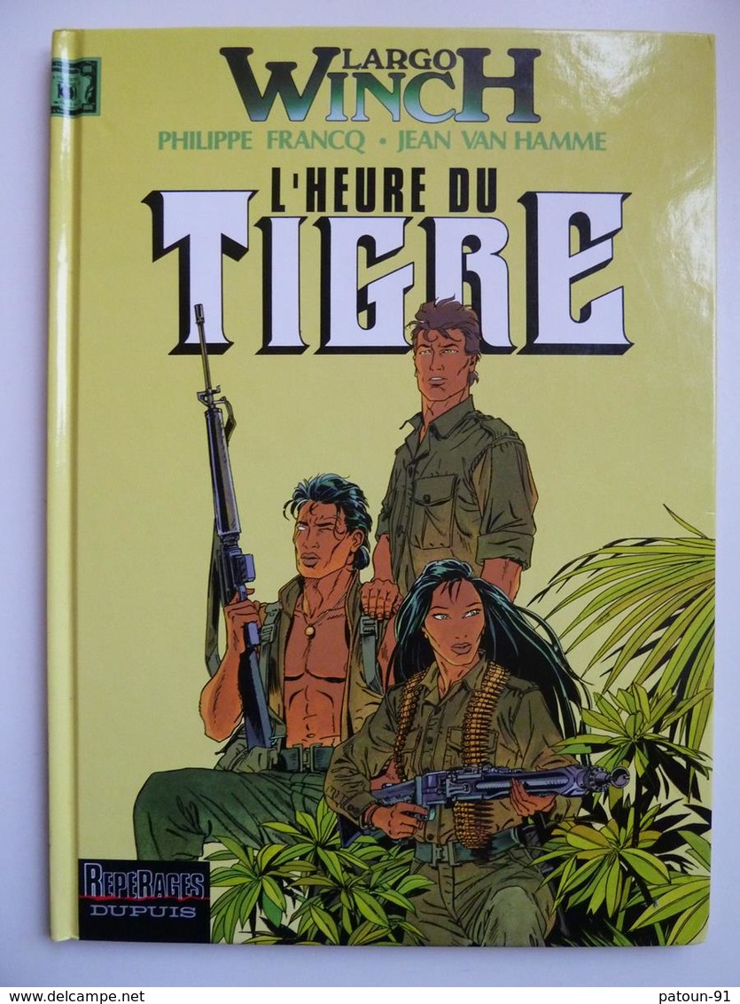 Largo Winch,L'Heure Du Tigre, En EO,  En TTBE - Largo Winch