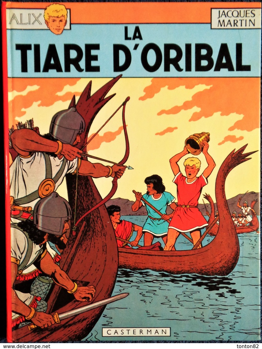 Jacques Martin - Alix - N° 4 - La Tiare D' Oribal  - Casterman - ( 1969 ) . - Alix