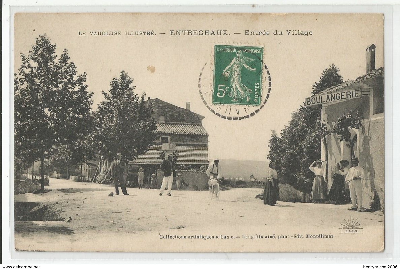 84 Vaucluse Entrechaux Boulangerie Entrée Du Village 1912 Ed Lang Montélimar - Autres & Non Classés