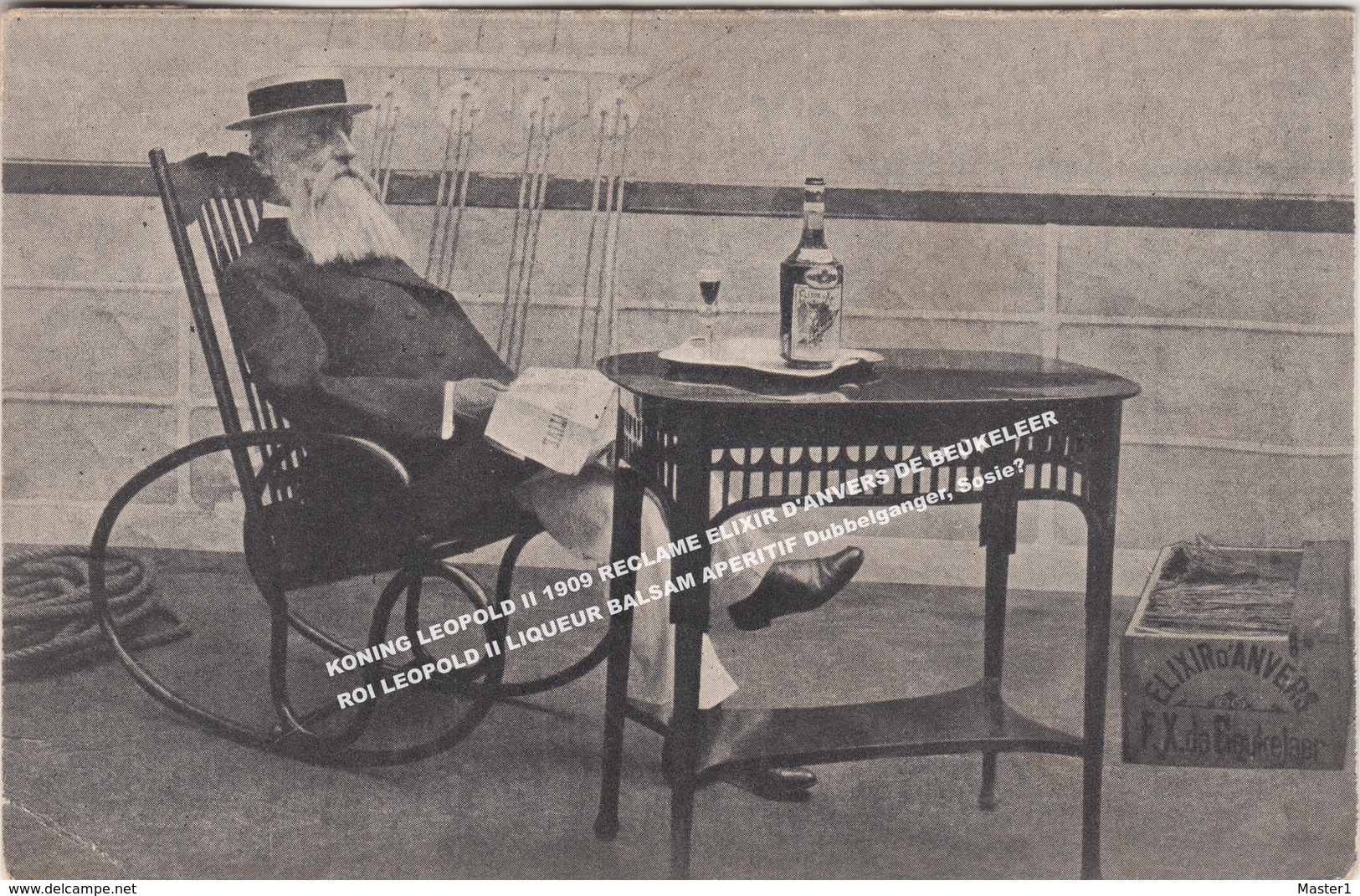 KONING LEOPOLD II 1909 RECLAME ELIXIR D'ANVERS DE BEUKELEER, ROI LEOPOLD II LIQUEUR BALSAM APERITIF Dubbelganger, Sosie? - Koninklijke Families