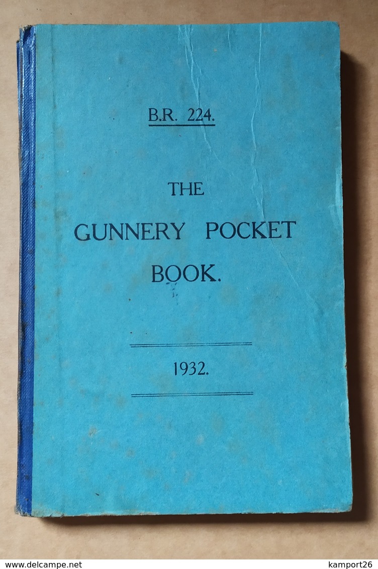 1932 The GUNNERY POCKET BOOK Military & Warfare SEAMAN Gunner Armes Légères - Esercito Britannico