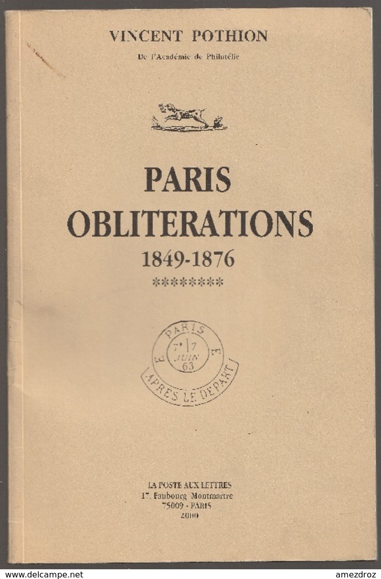 Vincent Pothion Paris Oblitérations 1849 - 1876 93 Année 2000 - Oblitérations