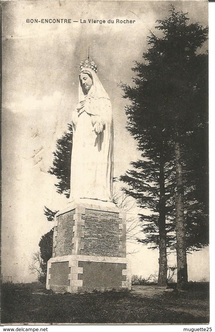 [47] Lot Et Garonne > Bon Encontre La Vierge  Du Rocher - Bon Encontre