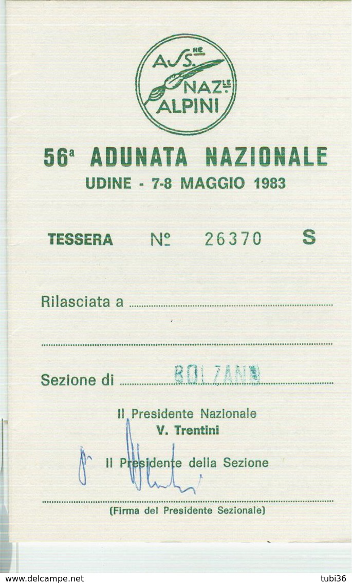 ASSOCIAZIONE  NAZIONALE  ALPINI - 56°  ADUNATA   NAZIONALE  - UDINE 1983 - TESSERA -  SEZIONE  BOLZANO - - Documenti