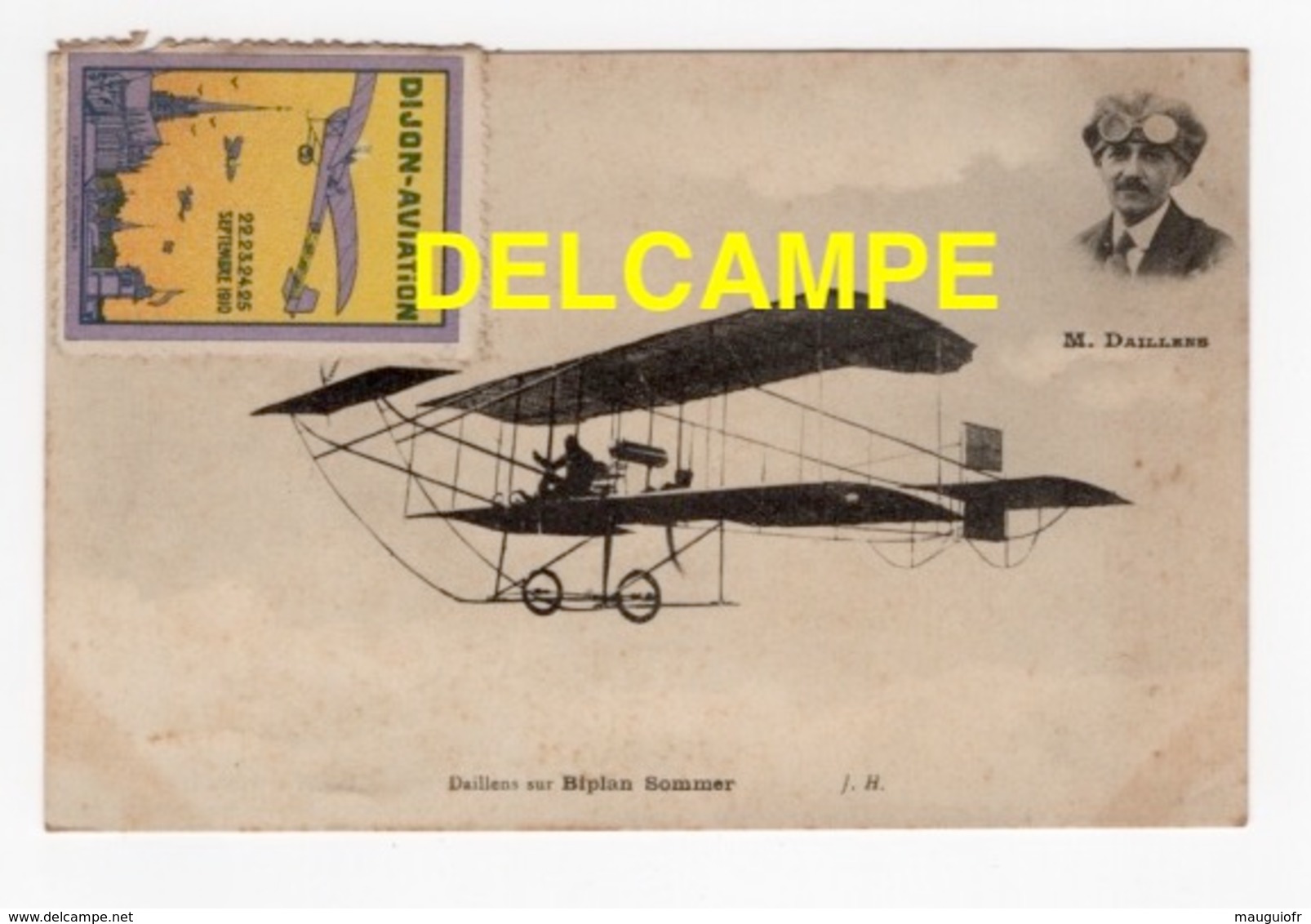 DD / AVIATION / L' AVIATEUR M. DAILLENS SUR BIPLAN SOMMER + VIGNETTE DU MEETING DE DIJON EN 1910 - Aviateurs