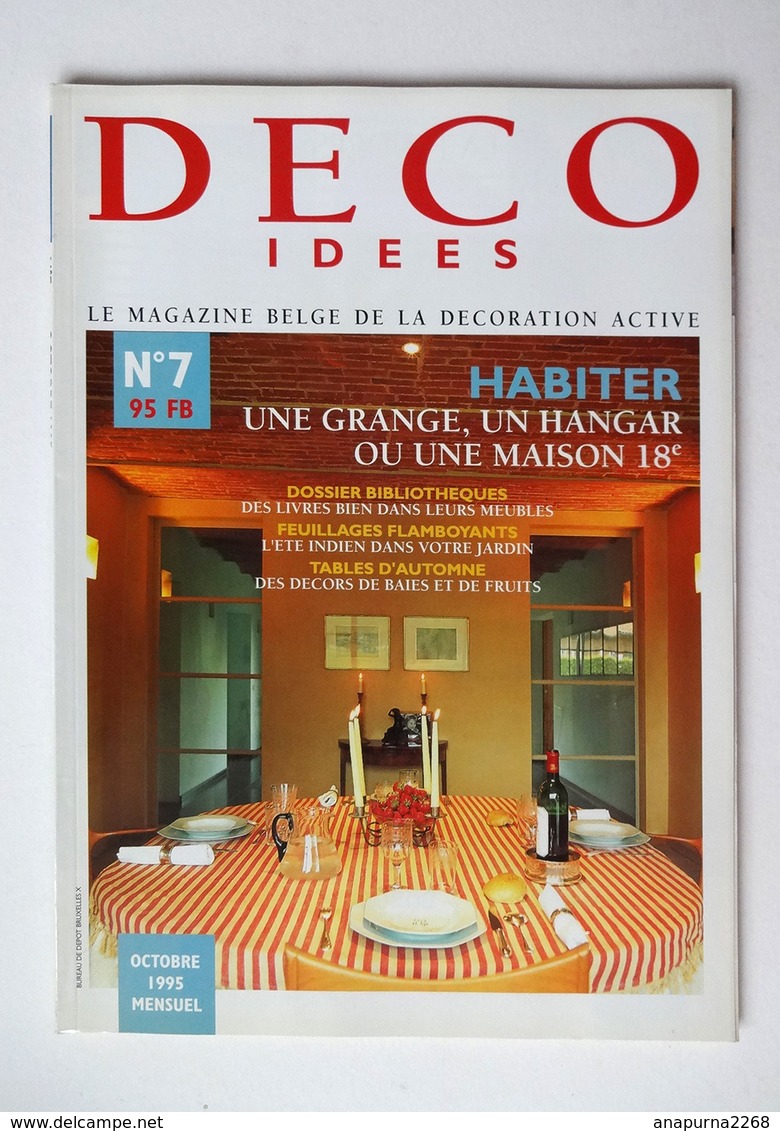 DECO IDEES N° 7.. 1995.....OCTOBRE........ MAGAZINE BELGE DE LA DÉCORATION.......... - Home Decoration