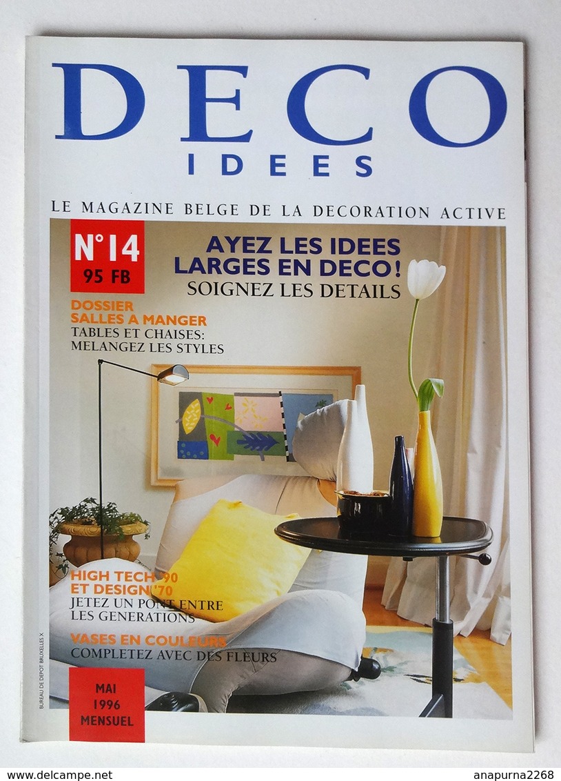 DECO IDEES N° 14.. 1996....MAI....... MAGAZINE BELGE DE LA DÉCORATION.......... - Home Decoration