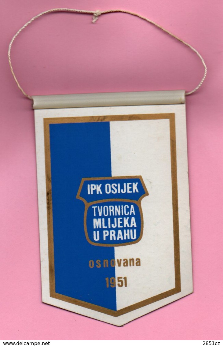 Pennant - Dairy (mljekara) Osijek, Yugoslavia - Altri & Non Classificati