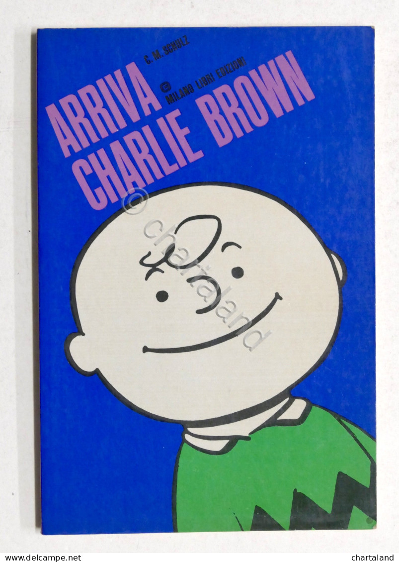Fumetti - Charles M. Schulz - Arriva Charlie Brown - Ed. 1969 Milano Libri - Altri & Non Classificati