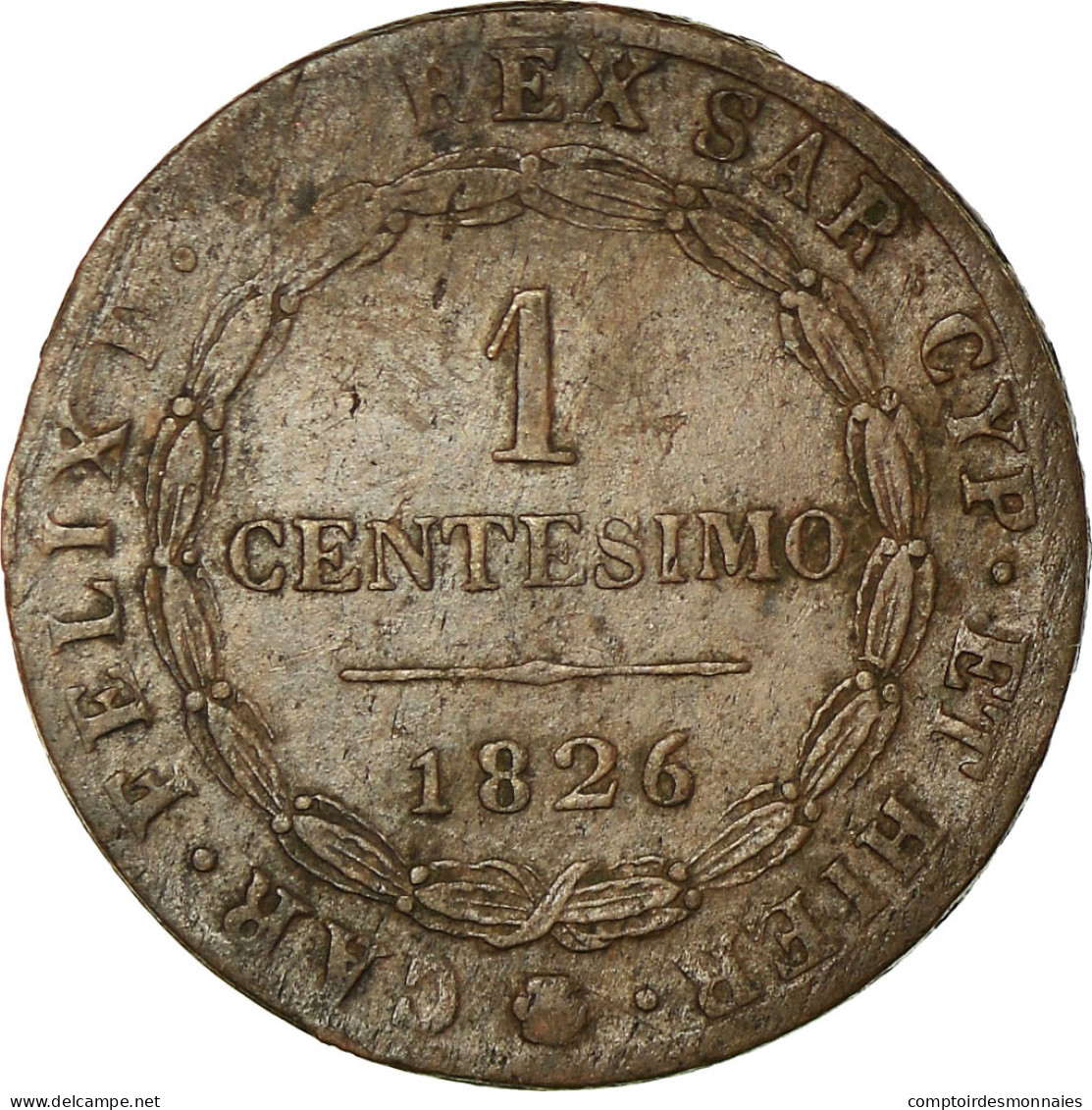 Monnaie, États Italiens, SARDINIA, Carlo Felice, Centesimo, 1826, Genoa, TB+ - Italian Piedmont-Sardinia-Savoie