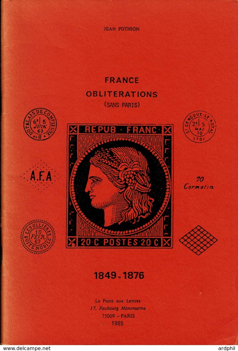 Biblio1-France Oblitérations ( Sans Paris ) 1849-1876 De Pothion - Philately And Postal History