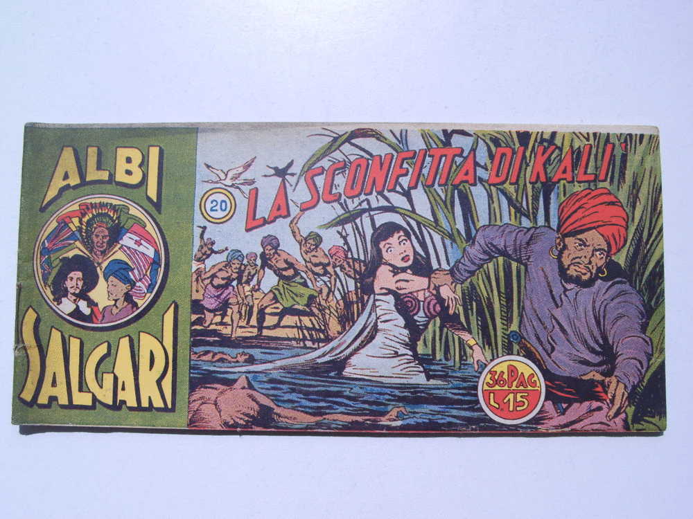 STRISCIA ALBI SALGARI NUMERO 19 - "LA SCONFITTA DI KALI'" 1949 ORIGINALE - - Classici 1930/50