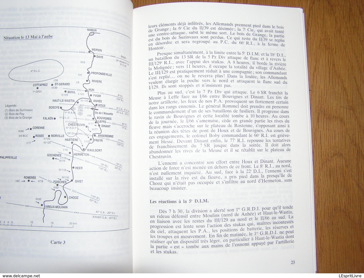 DE LA MEUSE à LA MER Guerre 40 45 Rommel Meuse Yvoir Dinant Ermeton Flavion Haut Wastia DCR DLM DINA Beaumont Maubeuge