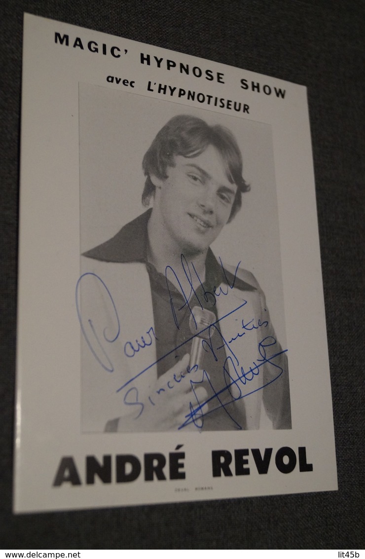 Cirque,André Revol,Magic Hypnose Show, 14 Cm Sur 10,5 Cm.ancienne Photo Pour Collection - Dédicacées