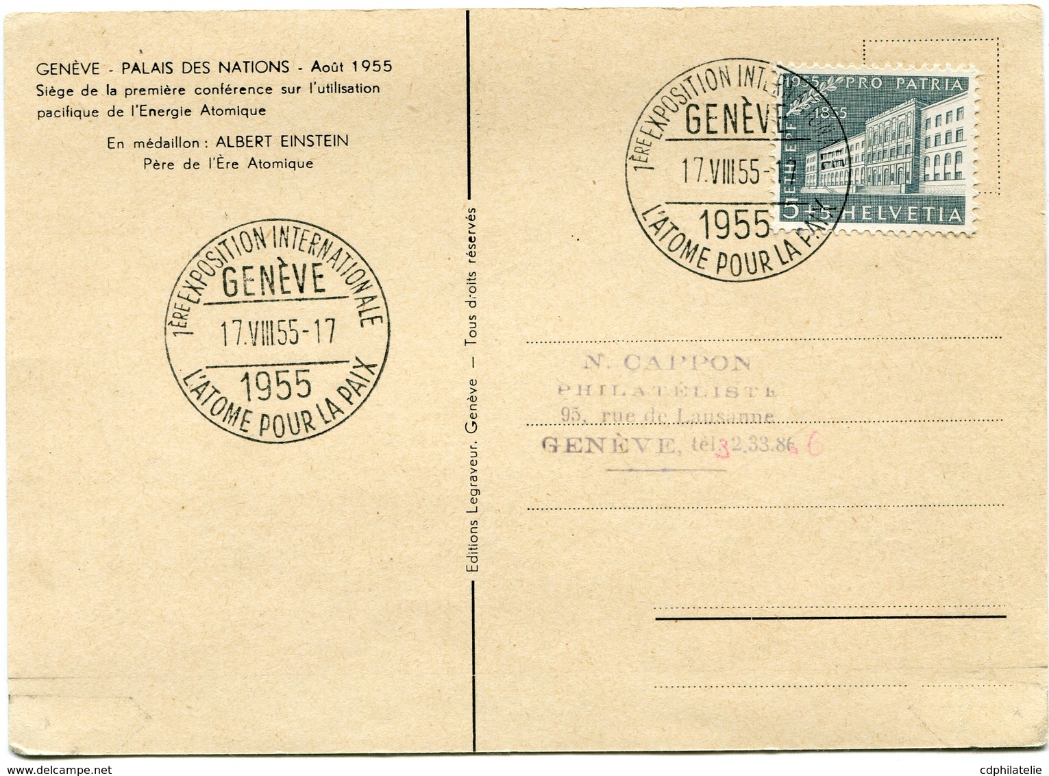 SUISSE CARTE POSTALE " L'ATOME POUR LA PAIX PREMIERE CONFERENCE ATOMIQUE GENEVE " AVEC AU DOS OBL. 1ère....GENEVE....... - Albert Einstein