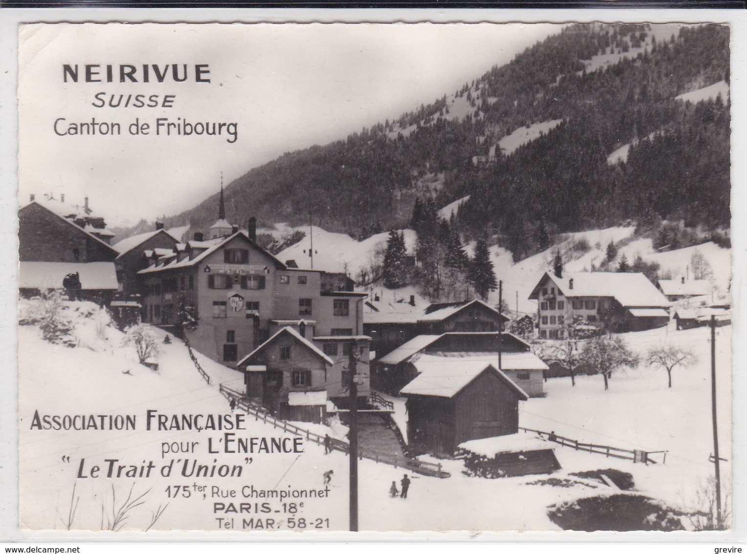 Neirivue En Hiver. "Le Trait D'Union" Association Française Pour L'Enfance - Neirivue