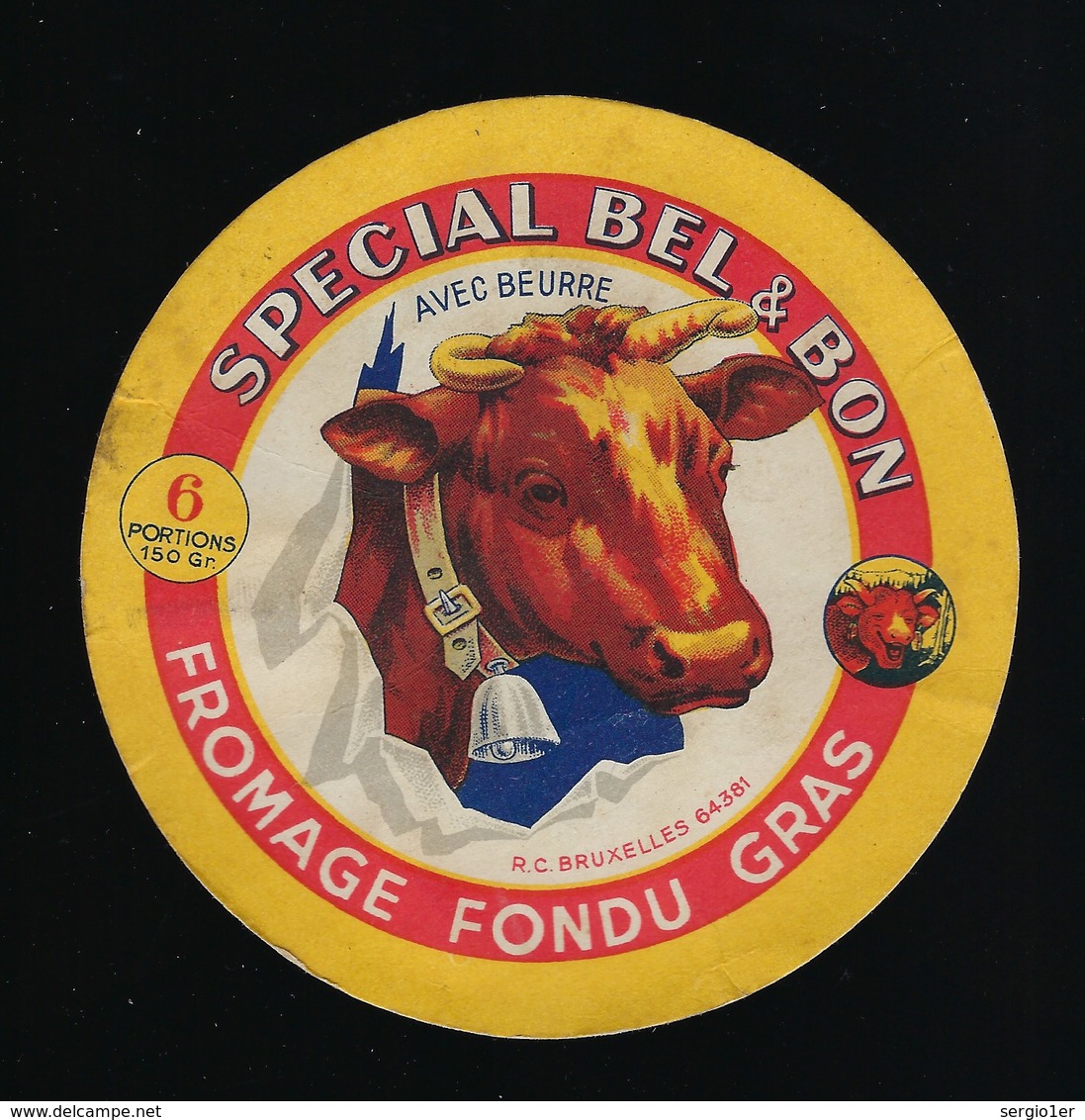 Ancienne Etiquette Fromage Fondu Gras Avec Beurre  6 Portions  Spécial Bel & Bon La Vache Qui Rit - Fromage
