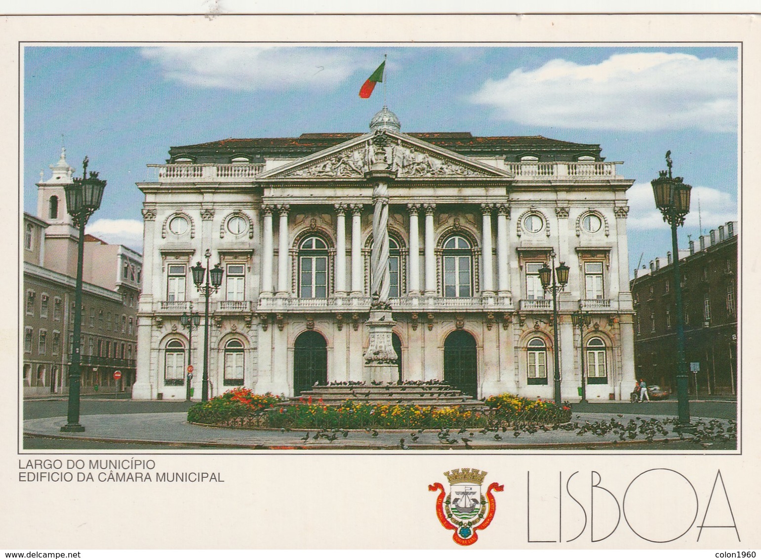 PORTUGAL. LISBOA. LARGO DO MUNICIPIO. EDIFICIO DA CAMARA MUNICIPAL. Nº38. (827) - Lisboa
