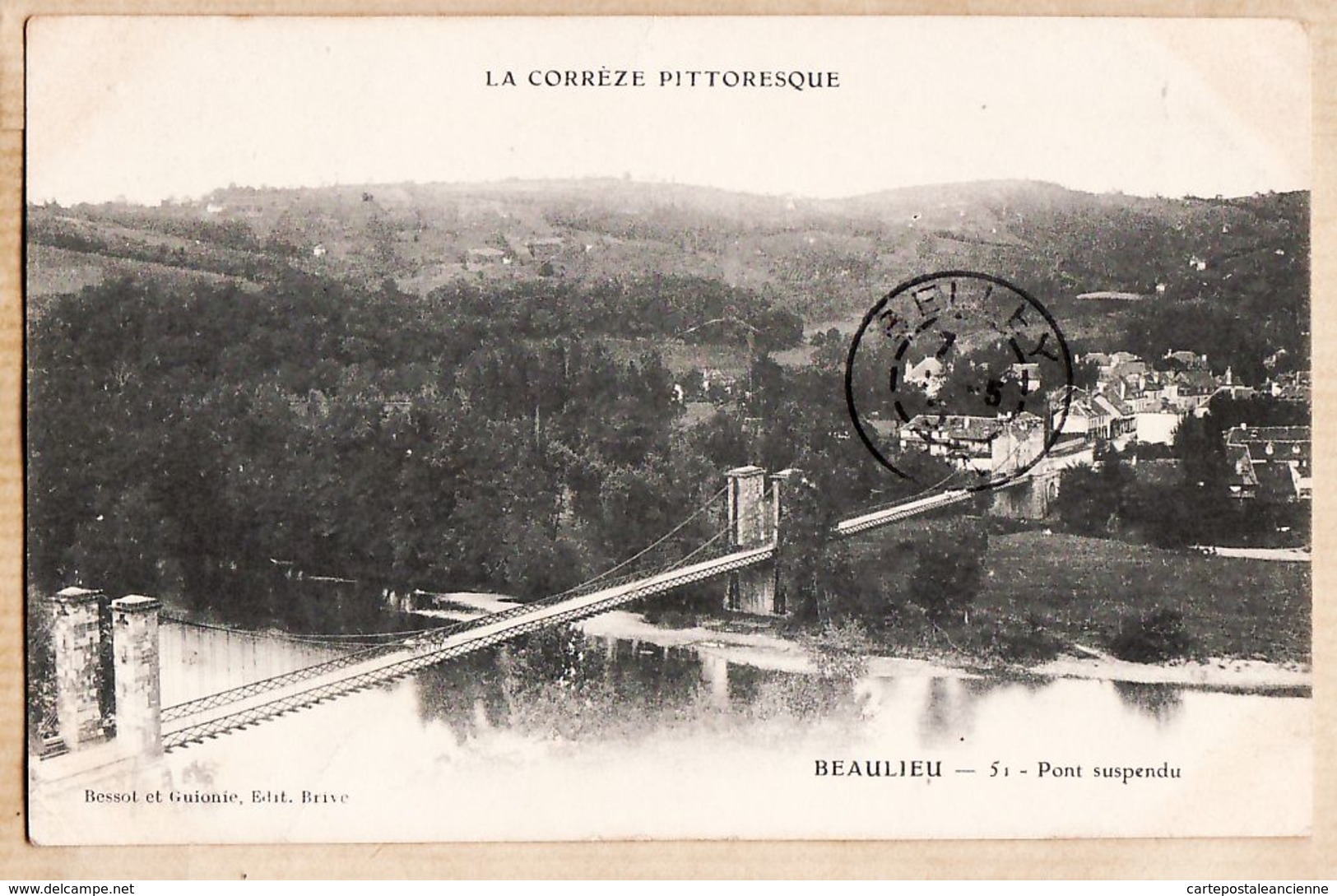 X19021 Edition BESSOT-GUIONIE 51 - BEAULIEU-sur-Dordogne Corrèze Le Pont Suspendu 1905 Emilie GINESTOUS OffBelley - Autres & Non Classés