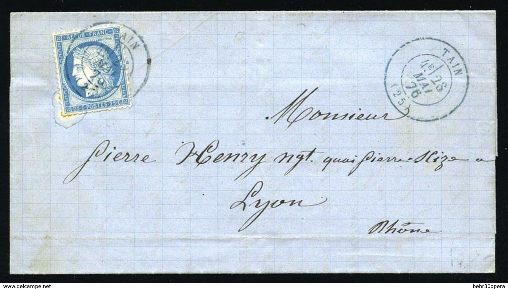 O N°60 - 25c. Bleu Obl. S/lettre Frappée Du CàD Bleu De TAIN Du 23 Mai 1876 à Destination De LYON - RHONE. Arrivée Le 24 - 1871-1875 Cérès