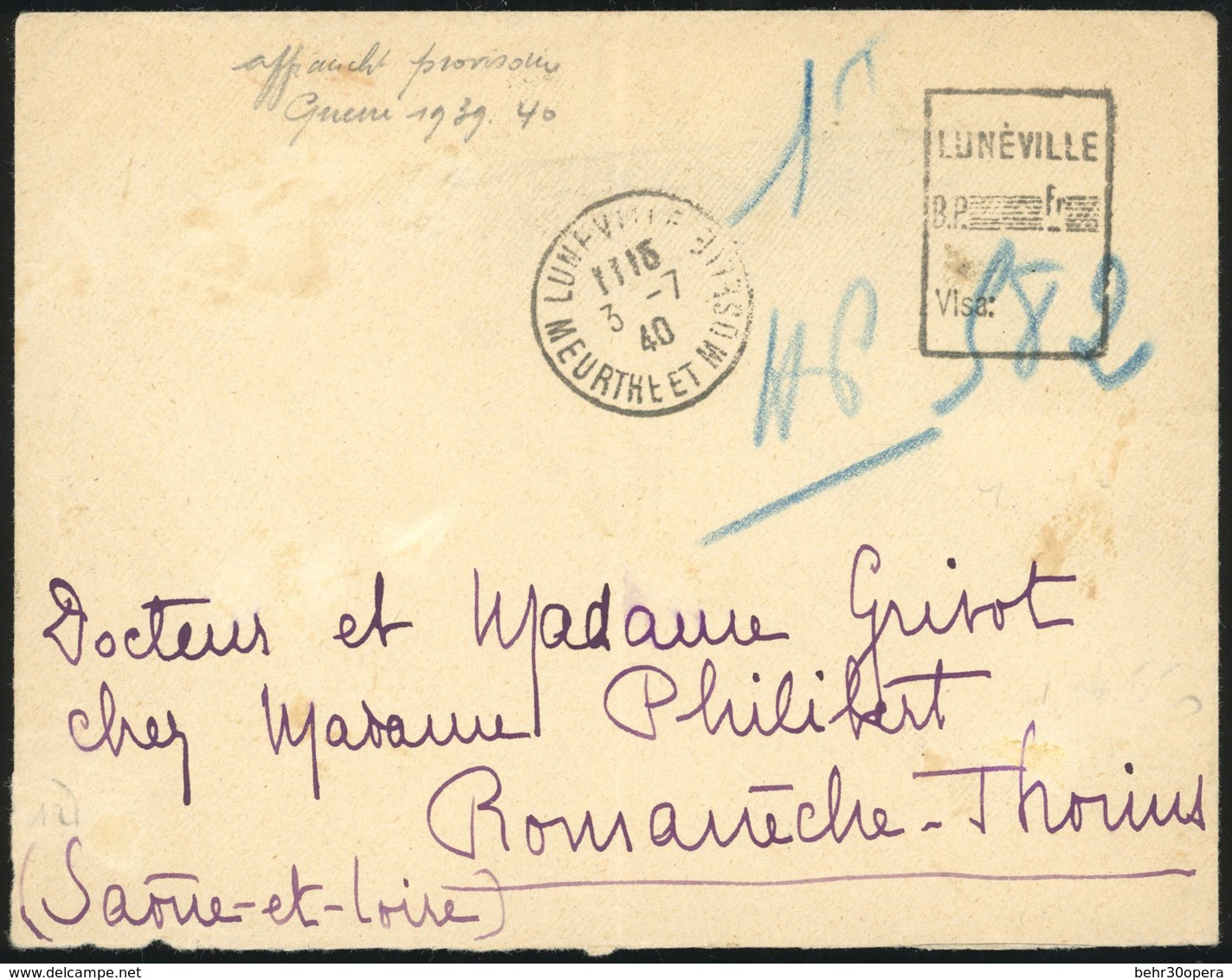 O TAXE - AFFRANCHISSEMENT EXCEPTIONNEL. 1940. La France Envahie. Lettre Affranchie à L'aide Du Cachet Encadré ''LUNEVILL - Autres & Non Classés