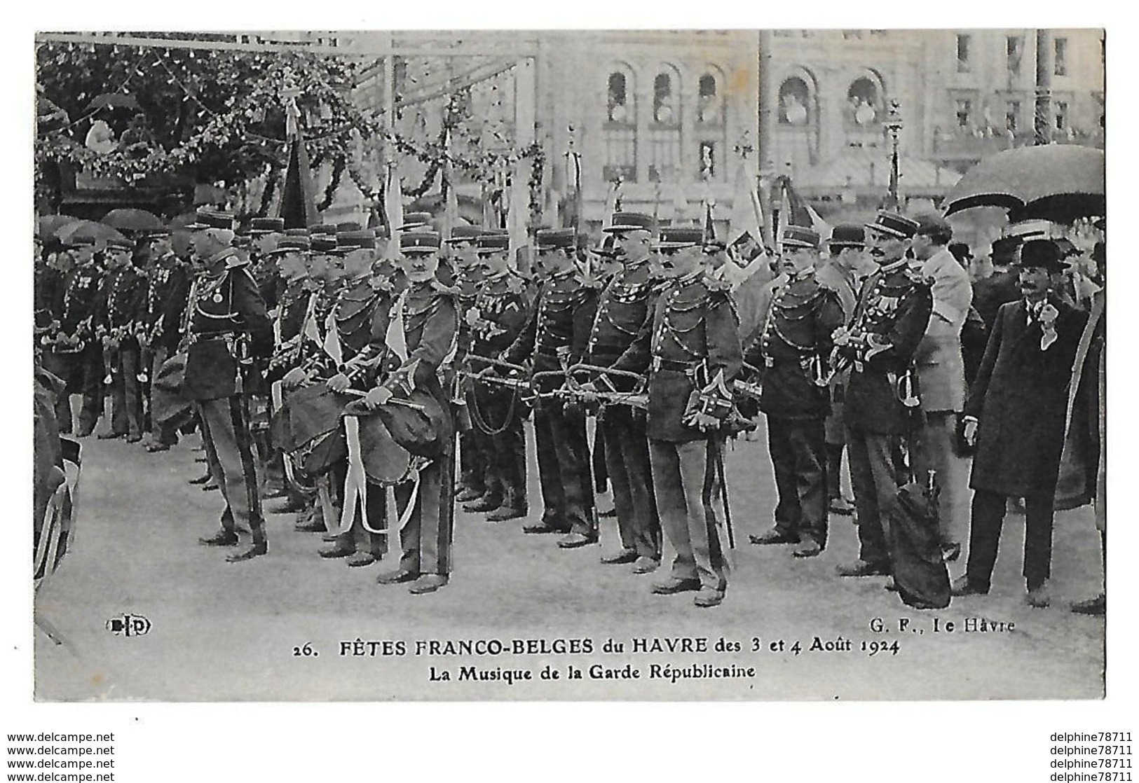 LE HAVRE Fêtes Franco-Belges Des 3 Et 4 Août 1924    La Musique De La Garde Républicaine - Non Classés