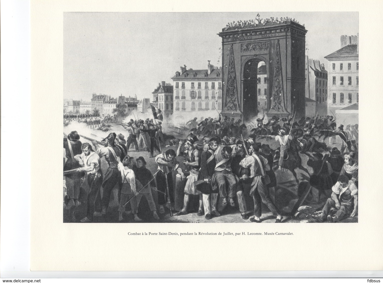 GRANDES FIGURES DE FRANCE - Combat à La Porte Saint Denis Pendant La Révolution De Juillet Par H Lecomte - History