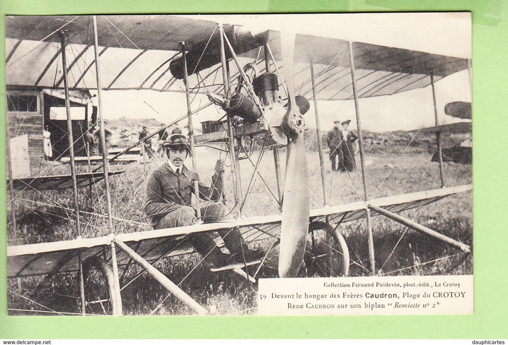 Aviateur René CAUDRON Sur Son Biplan Romiotte N°2 - Hangar Des Frères Caudron - Plage Du CROTOY - TBE - RARE - 2 Scans - Airmen, Fliers