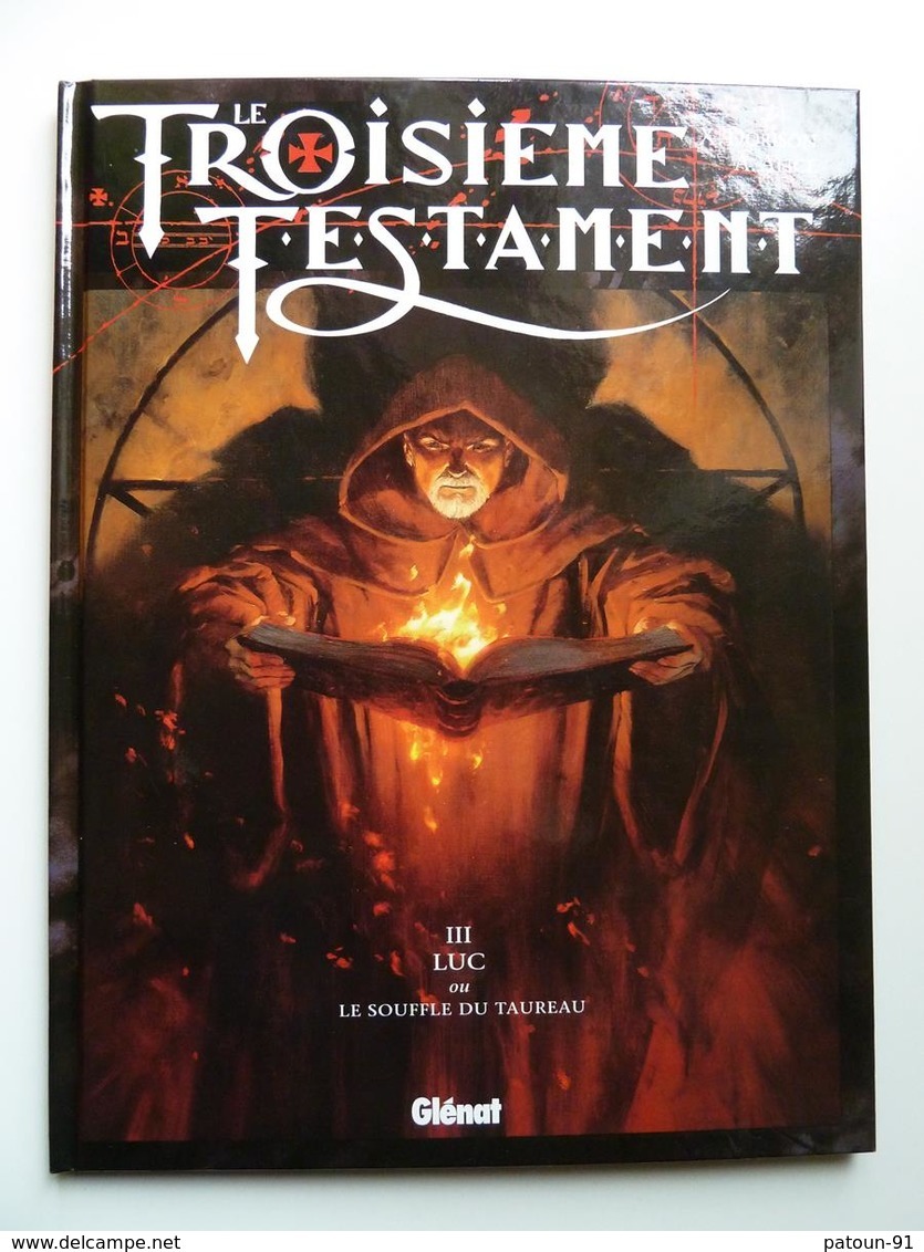 Le Troisième Testament, Luc Ou Le Souffle Du Taureau En TTBE - Troisième Testament, Le