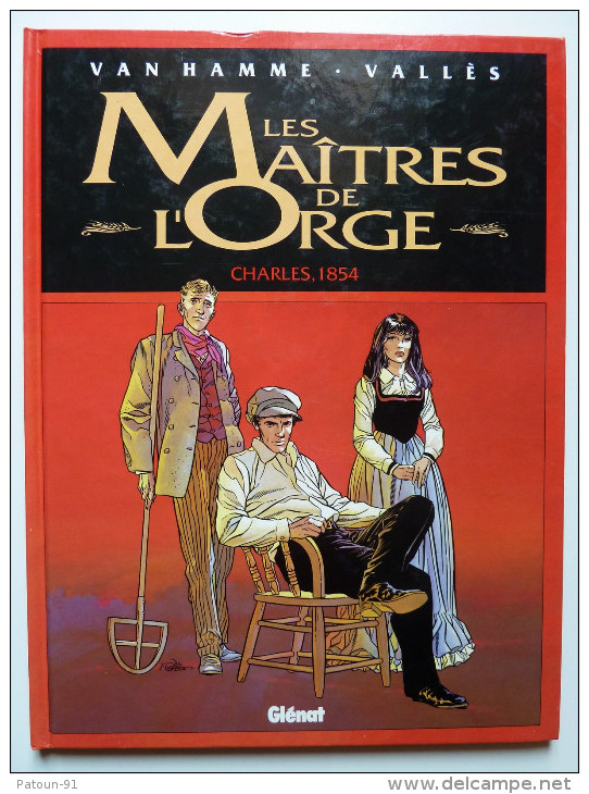 Les Maîtres De L'Orge, Charles 1854, En TBE - Maitres De L'orge, Les