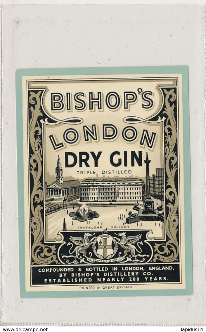 AN 844  / ETIQUETTE  -  BISHOP'S LONDON DRY GIN - Autres & Non Classés