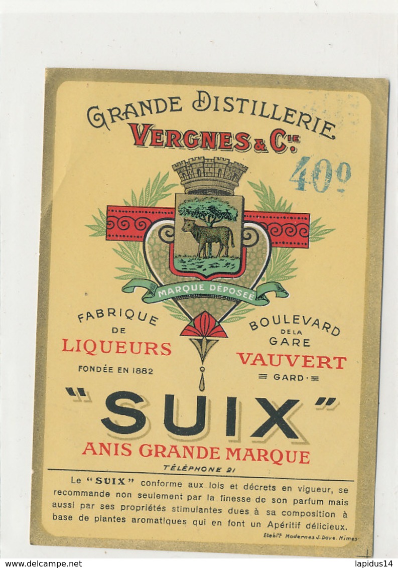 AN 853  / ETIQUETTE  -  GRANDE DISTILLERIE VERGNES  FABRIQUE DE LIQUEURS  SUIX   VAUVERT  GARD - Other & Unclassified