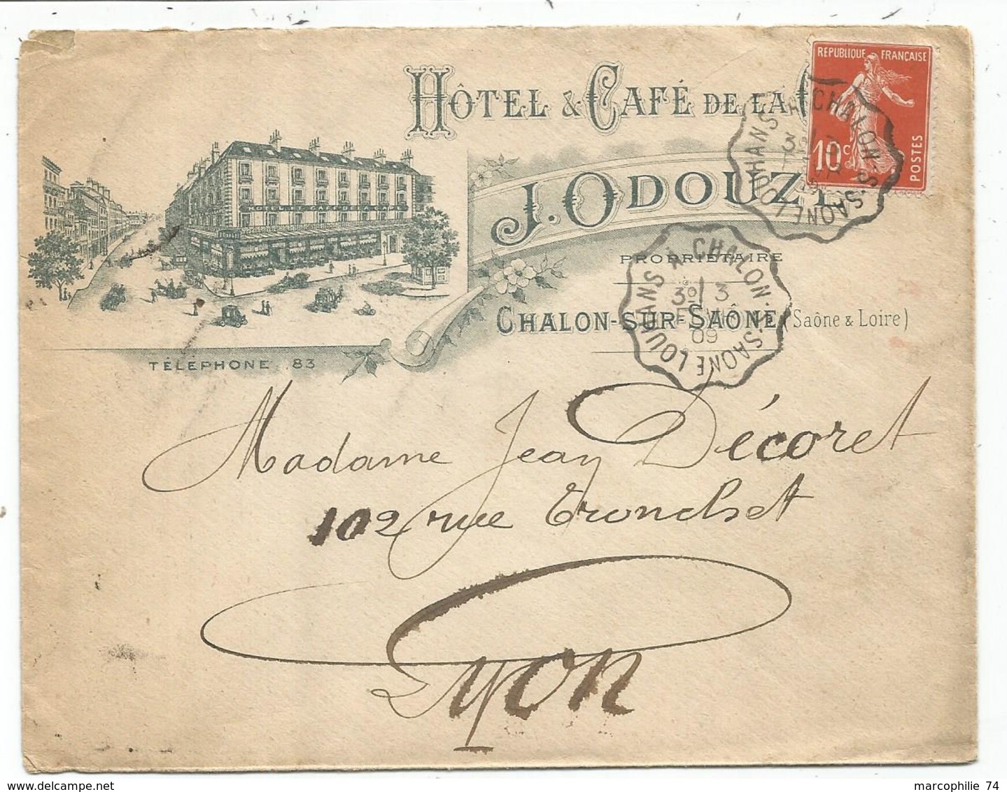 N°138 LETTRE ENTETE HOTEL DU DE LA GARE CHALON SUR SAONE SAONE ET LOIRE 1909 - 1877-1920: Periodo Semi Moderno