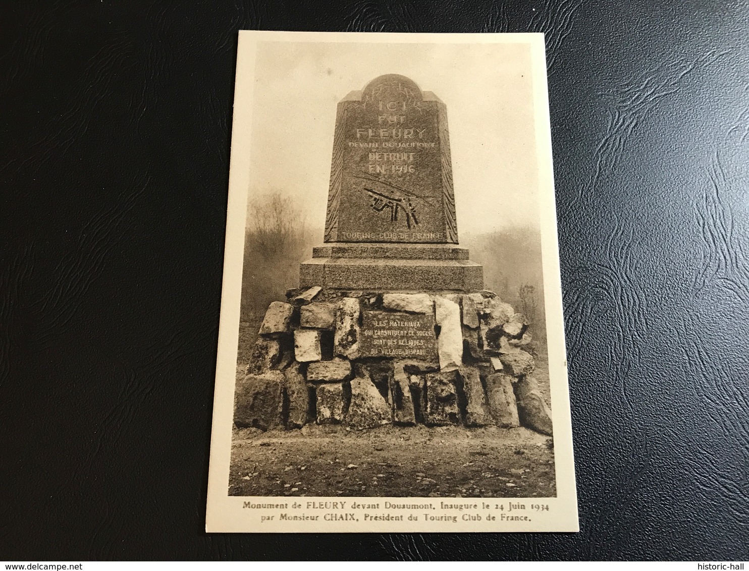 Monument De FLEURY Devant Douaumont, Inauguré Le 24 Juin 1934 Par Monsieur CHAIX, President Du Touring Club De France - Monuments Aux Morts