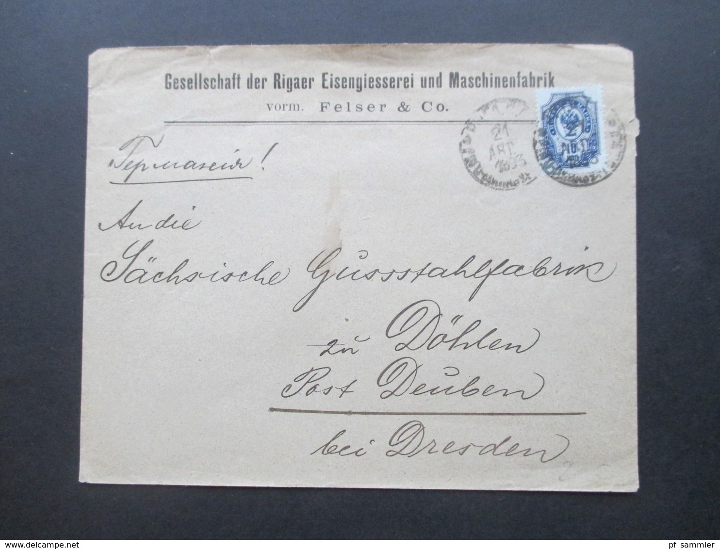 Russland 1893 Firmenbrief Der Gesellschaft Der Rigaer Eisengiesserei Und Maschinenfabrik Vom. Felser & Co Post Deuben - Brieven En Documenten