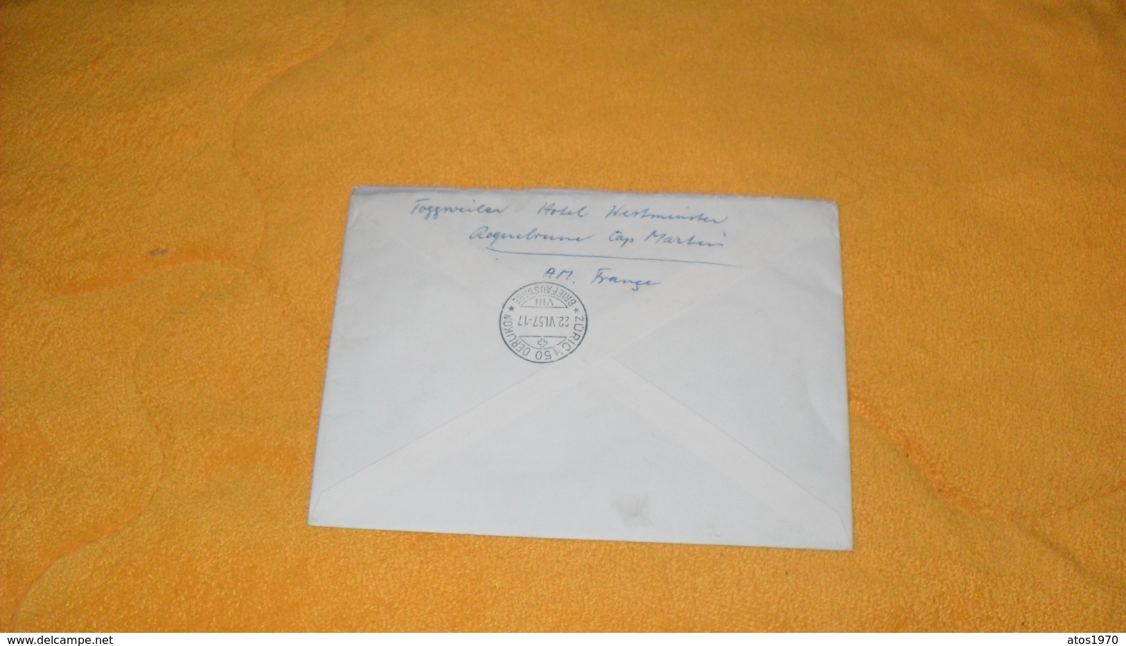 ENVELOPPE DE 1957.../ R ROQUEBRUNE CAP MARTIN FRANCE POUR ZURICH SUISSE...CACHETS + TIMBRES X 6 - 1921-1960: Période Moderne