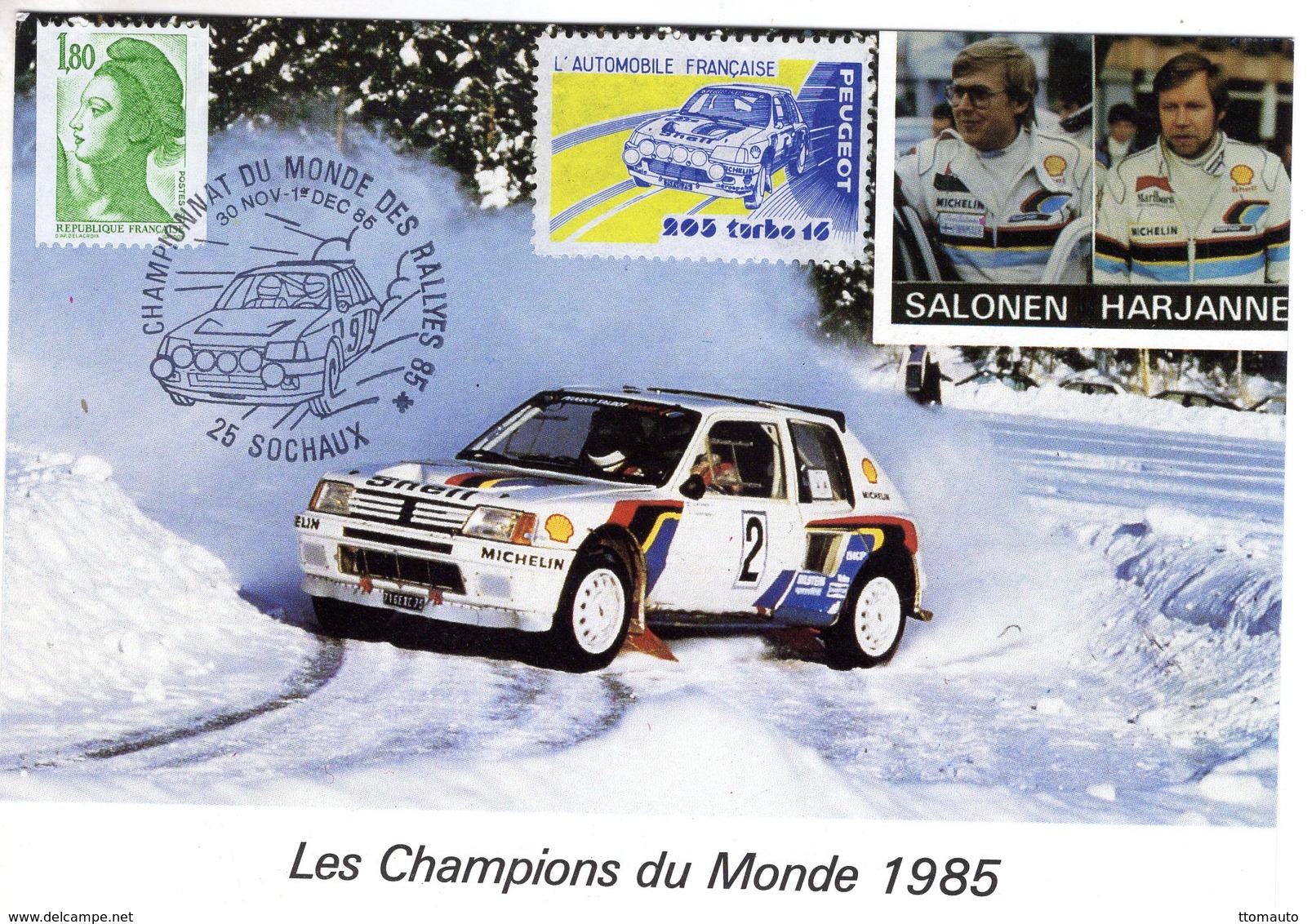 Peugeot 205 T16  -  Champion Du Monde 1985  -  Pilotes: Salonen/Harjanne  -  Carte Postale - Rallyes