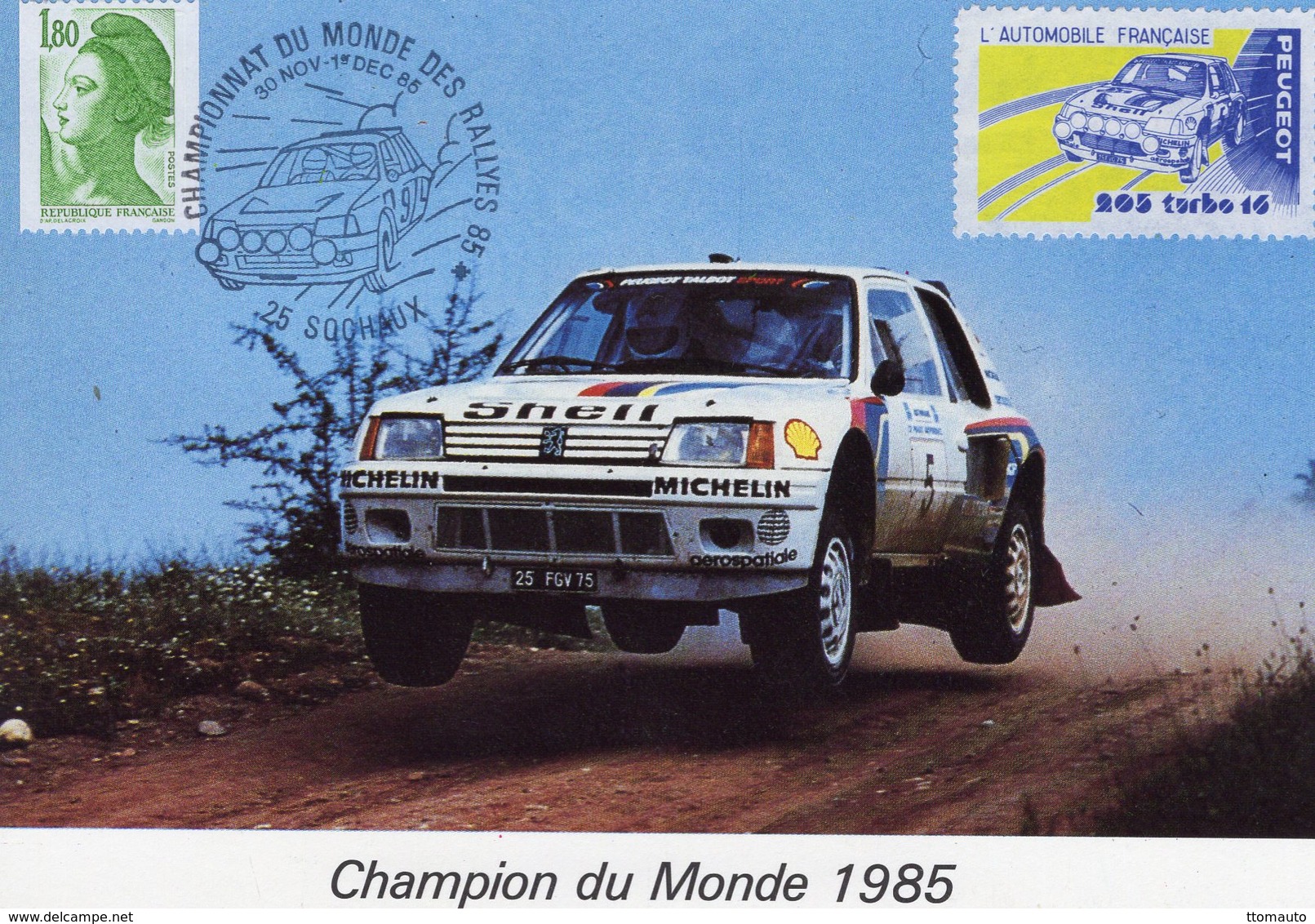 Peugeot 205 T16  -  Champion Du Monde 1985  -  Pilotes: Salonen/Harjanne  -  Carte Postale - Rallyes