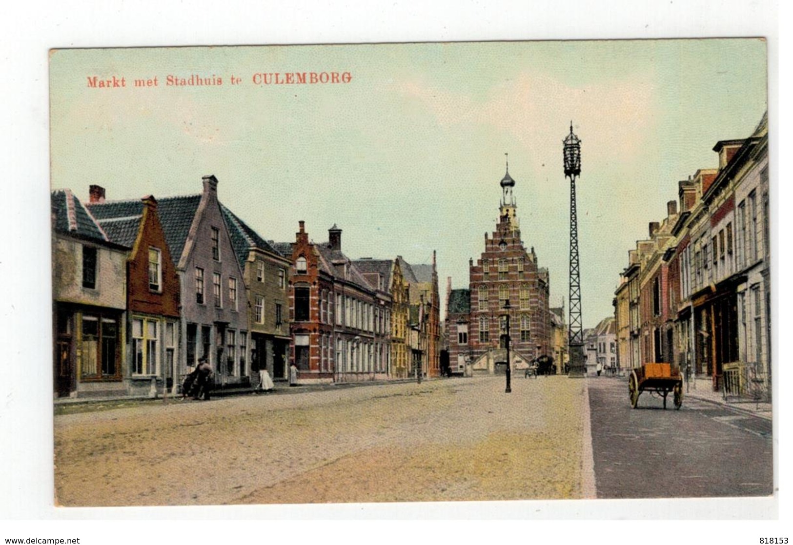 CULEMBORG  Markt Met Stadhuis 1923 - Culemborg