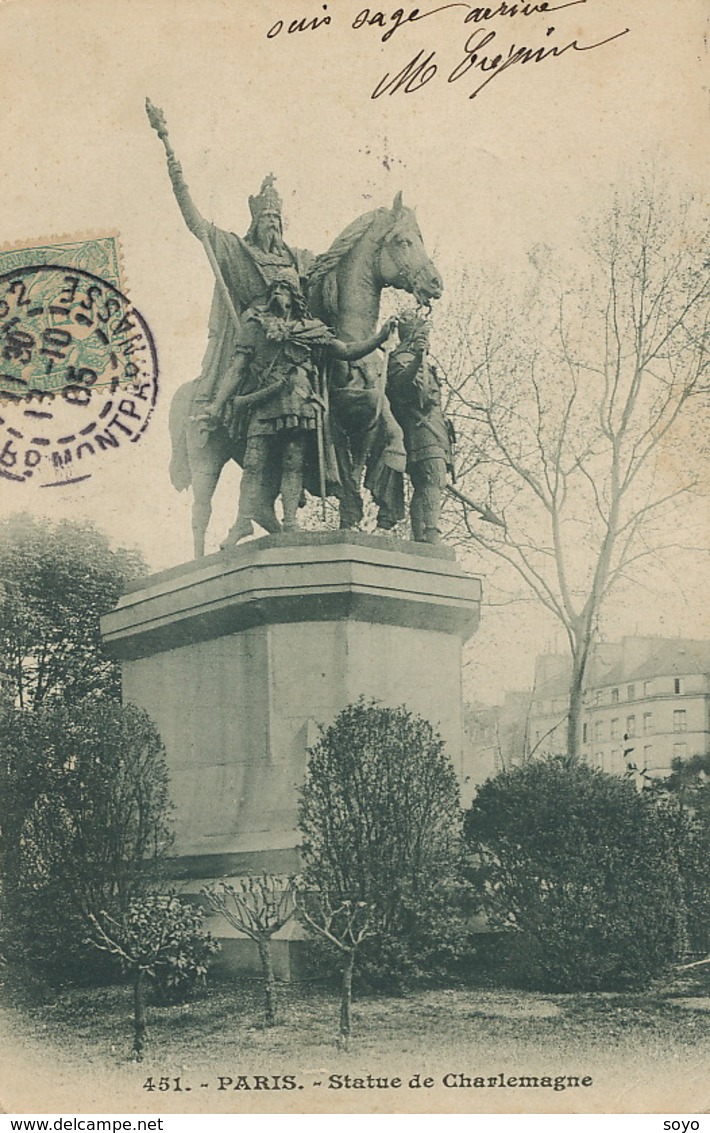 Charlemagne . Mort à Aix La Chapelle Aachen . . Statue à Paris . Roi Des Francs - Politieke En Militaire Mannen