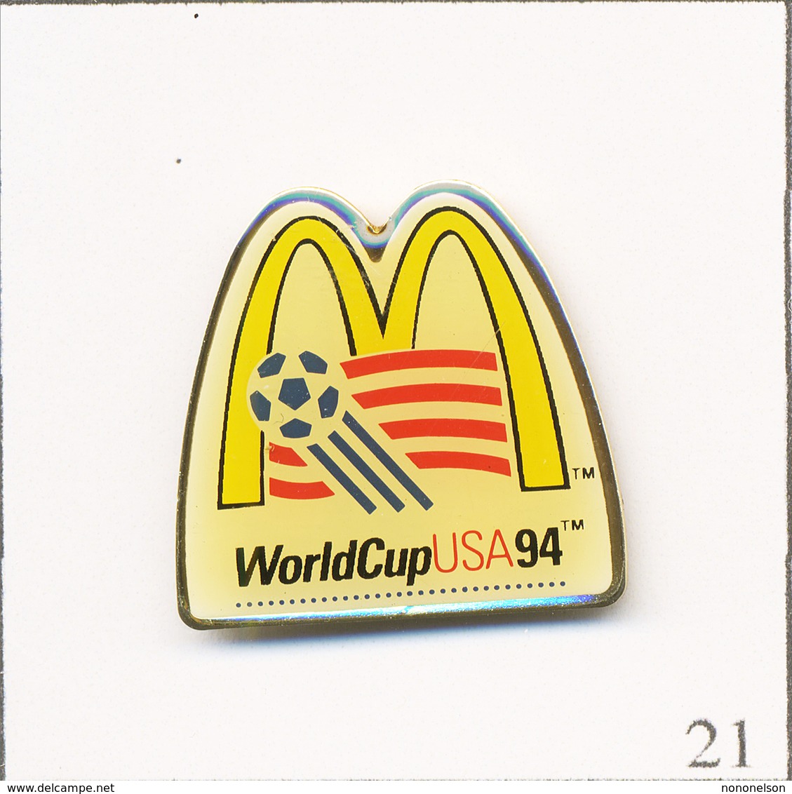 Pin's Football / Coupe Du Monde USA 1994 - Sponsor Mc Donald’s. Est. © 1991 WC’94 IST G11 Inc. Epoxy. T701-21 - Voetbal