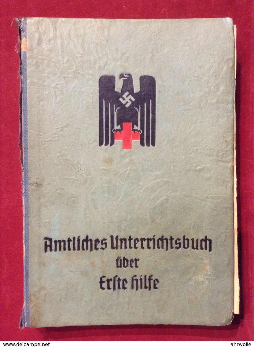 Buch WW2 Amtliches Unterrichtsbuch über Erste Hilfe DRK Berlin 1941 Dr.med. Richard Krueger SS Standartenführer - Deutsch